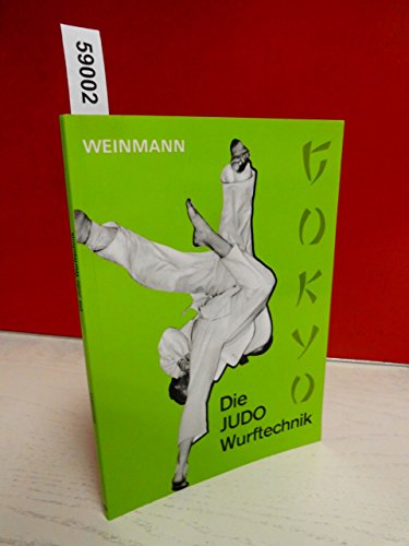 Fachbücher für Judo Band 2: Die JUDO- Wurftechnik ( Gokyo) von Weinmann