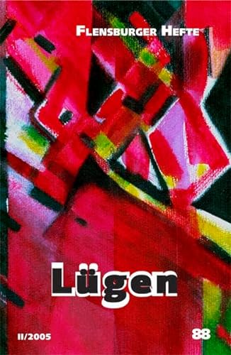 Lügen (Flensburger Hefte - Buchreihe)