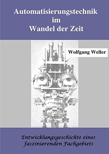 Automatisierungstechnik im Wandel der Zeit von epubli GmbH