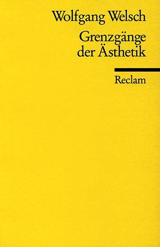 Grenzgänge der Ästhetik (Reclams Universal-Bibliothek) von Reclam Philipp Jun.