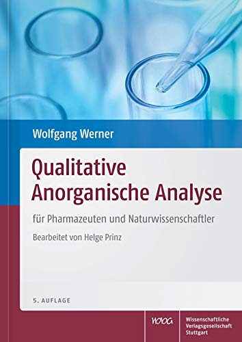 Qualitative Anorganische Analyse: für Pharmazeuten und Naturwissenschaftler von Wissenschaftliche