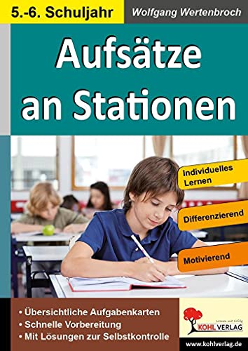 Aufsätze an Stationen 5/6: Individuelles Lernen - Differenzierung (Stationenlernen)