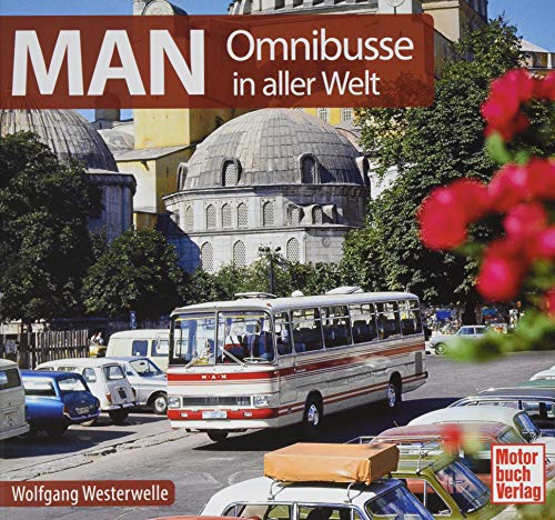 MAN Omnibusse: in aller Welt
