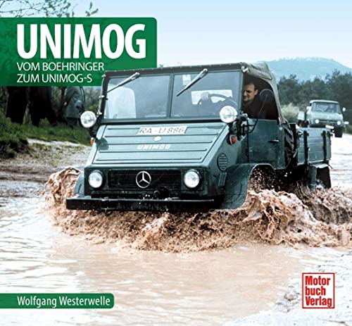 Unimog: Vom Boehringer zum Unimog-S von Motorbuch Verlag