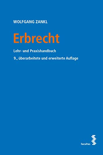Erbrecht: Lehr- und Praxishandbuch von facultas.wuv Universitts