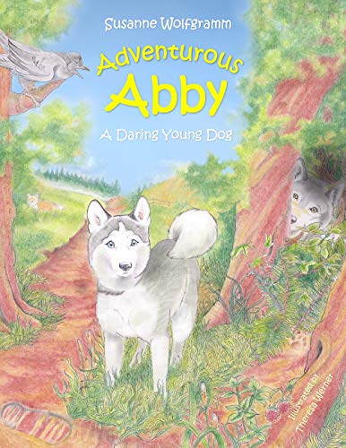 Adventurous Abby: A Daring Young Dog von Books on Demand
