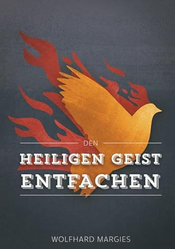 Den Heiligen Geist entfachen von Aufbruch Verlag