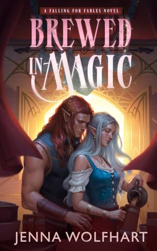 Brewed in Magic (Falling for Fables, Band 2) von Jenna Wolfhart