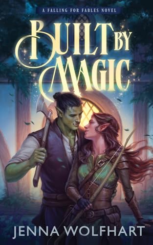 Built by Magic (Falling for Fables)