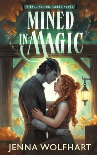 Mined in Magic (Falling for Fables, Band 3)