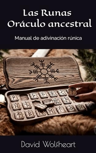 Las Runas - Oráculo ancestral: Manual de adivinación rúnica von Independently published