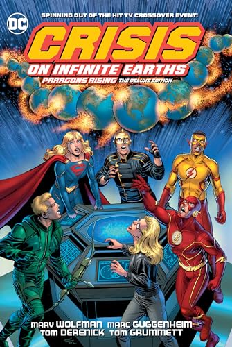 Crisis on Infinite Earths: Paragons Rising Crisis on Infinite Earths: Paragons Rising