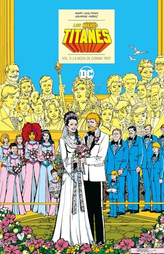 Los Nuevos Titanes vol. 5 de 6: La boda de Donna Troy (DC Icons) (Segunda edición) von ECC Ediciones