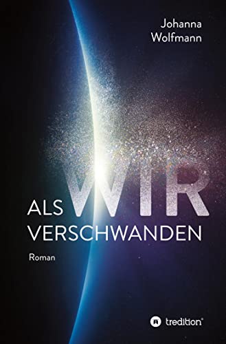 Als wir verschwanden von tredition