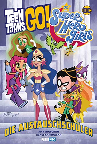 Teen Titans Go! / DC Super Hero Girls: Die Austauschschüler von Panini
