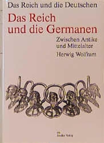 Das Reich und die Deutschen: Zwischen Antike und Mittelalter Das Reich und die Deutschen: Zwischen Antike und Mittelalter