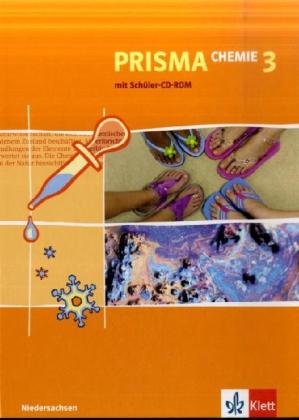 PRISMA Chemie 3. Ausgabe Niedersachsen: Schulbuch mit CD-ROM Klasse 9/10 (PRISMA Chemie. Ausgabe ab 2005) von Klett Ernst /Schulbuch