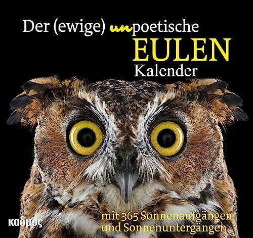 Der (ewige) (un)poetische Eulenkalender (Kadmos' koole Postkartenkalender)