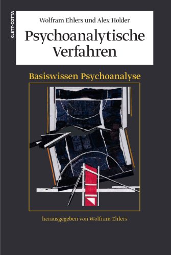 Psychoanalytische Verfahren (Basiswissen Psychoanalyse, Bd. 2)