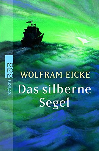 Das silberne Segel