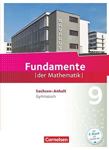 Fundamente der Mathematik - Sachsen-Anhalt ab 2015 - 9. Schuljahr: Schulbuch von Cornelsen Verlag GmbH
