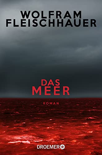 Das Meer: Roman von Droemer Taschenbuch