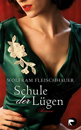 Schule der Lügen: Roman Schule der Lügen: Roman