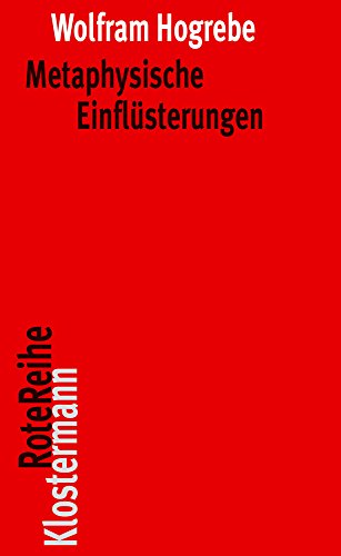 Metaphysische Einflüsterungen (Klostermann RoteReihe, Band 92)