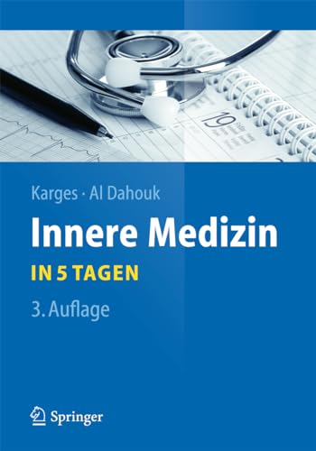 Innere Medizin...in 5 Tagen (Springer-Lehrbuch)