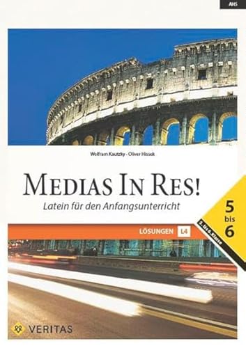 Medias in res! - Latein für den Anfangsunterricht: Lösungen 5- 6