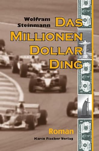 Das Millionen-Dollar-Ding: Roman
