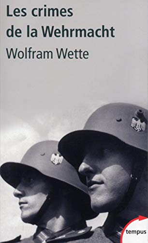 Les crimes de la Wehrmacht von Librairie Académique Perrin