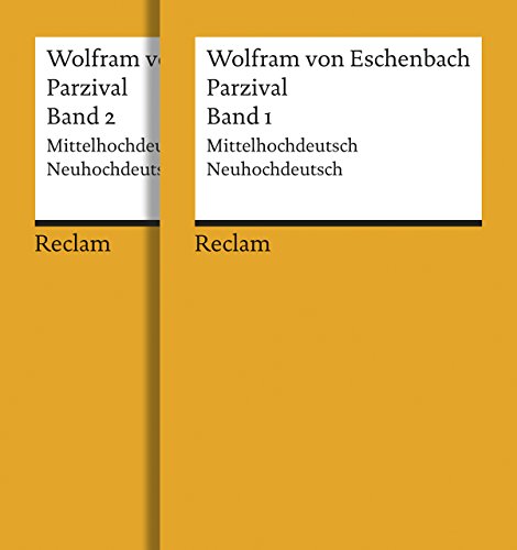 Parzival. Band 1 und 2. Mittelhochdeutsch/Neuhochdeutsch: Wolfram von Eschenbach – Deutsch-Lektüre, Deutsche Klassiker der Literatur – 18766 (Reclams Universal-Bibliothek)