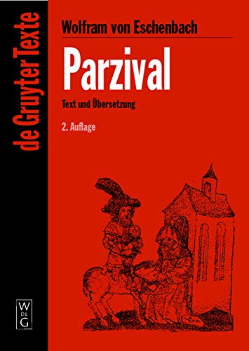 Parzival: Studienausgabe. Mittelhochdeutscher Text nach der sechsten Ausgabe von Karl Lachmann. Mit Einführung zum Text der Lachmannschen Ausgabe und ... "Parzival"-Interpretation (De Gruyter Texte) von de Gruyter