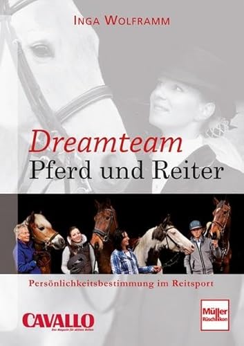Dreamteam Pferd und Reiter: Persönlichkeitsbestimmung im Reitsport