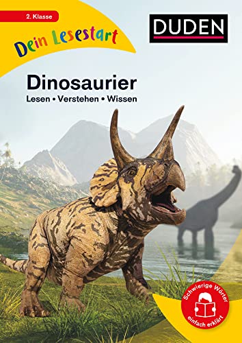 Dein Lesestart - Dinosaurier: Lesen - Verstehen - Wissen (Band 7) Für Kinder ab 7 Jahren (Dein Lesestart – ab Klasse 2) von Duden