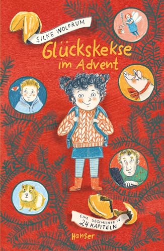 Glückskekse im Advent: Eine Geschichte in 24 Kapiteln