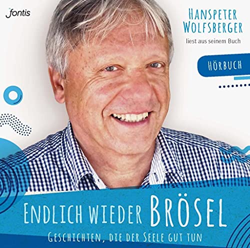 Endlich wieder Brösel!: Geschichten, die der Seele gut tun: Geschichten, die der Seele gut tun, Lesung. CD Standard Audio Format Endlich wieder Brösel!: Geschichten, die der Seele gut tun: Geschichten, die der Seele gut tun, Lesung. CD Standard Audio Format