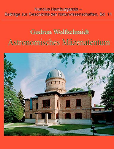 Astronomisches Mäzenatentum Astronomisches Mäzenatentum