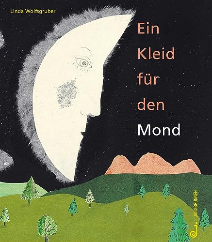 Ein Kleid für den Mond von Jungbrunnen