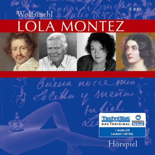 Lola Montez (ungekürzte Lesung)