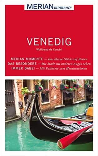 MERIAN momente Reiseführer Venedig: Mit Extra-Karte zum Herausnehmen von Gräfe und Unzer