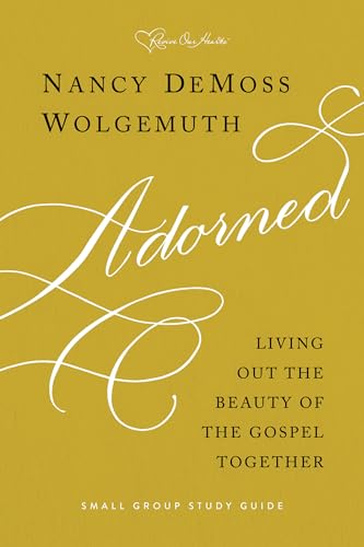 Adorned Study Guide: Living Out the Beauty of the Gospel Together