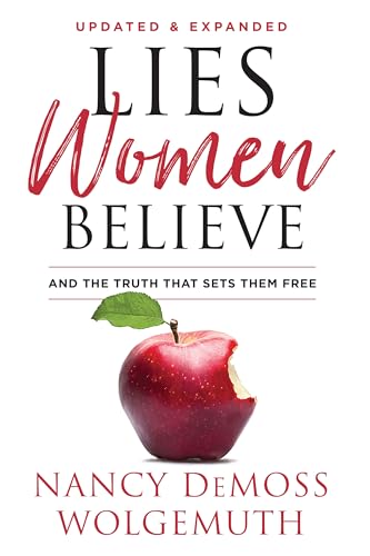 Lies Women Believe: And the Truth That Sets Them Free von Moody Publishers