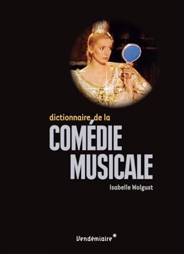 Dictionnaire de la comédie musicale von ROUGE PROFOND