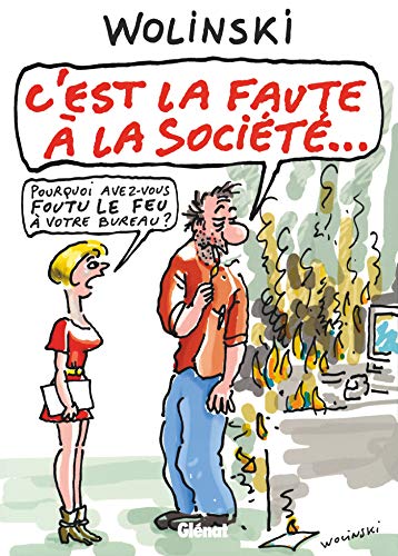 C'est la faute à la société. von GLÉNAT BD