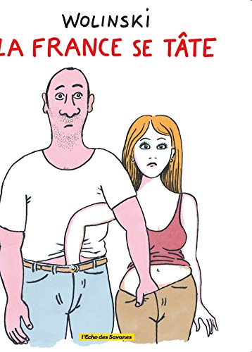 La France se tâte von GLÉNAT BD