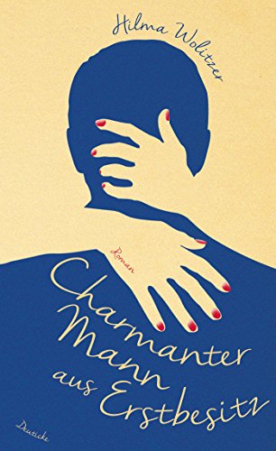 Charmanter Mann aus Erstbesitz: Roman