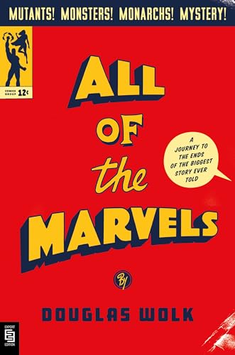 All of the Marvels: A Journey to the Ends of the Biggest Story Ever Told von Penguin LCC US