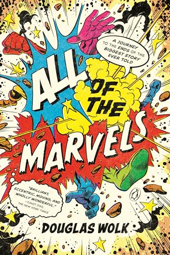 All of the Marvels: A Journey to the Ends of the Biggest Story Ever Told von Random House Books for Young Readers